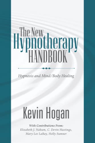 Beispielbild fr The New Hypnotherapy Handbook : Hypnosis and Mind Body Healing zum Verkauf von Better World Books