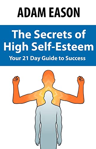 Stock image for Secrets of High Self Esteem for sale by Jenson Books Inc