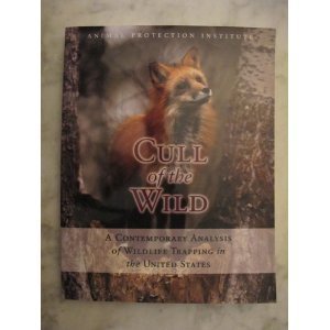 9780970932204: Cull of the Wild a Contemporary Analysis of Wildli