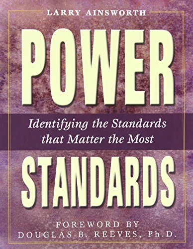 Beispielbild fr Power Standards : Identifying the Standards That Matter the Most zum Verkauf von Better World Books