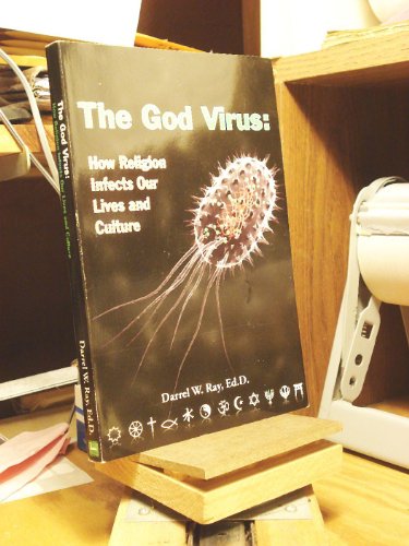 Imagen de archivo de God Virus: How Religion Infects Our Lives and Culture a la venta por Goldstone Books