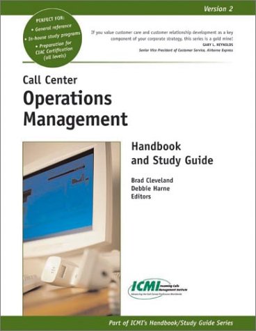 Imagen de archivo de Call Center Operations Management Handbook and Study Guide a la venta por HPB-Red