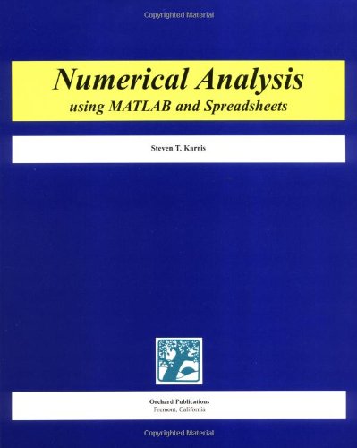 Imagen de archivo de Numerical Analysis Using MATLAB and Spreadsheets a la venta por Salish Sea Books