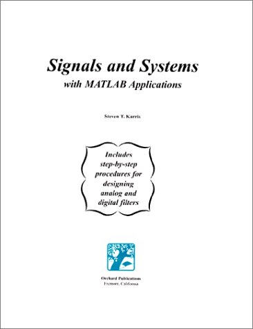 9780970951137: Signals and Systems With Matlab Applications