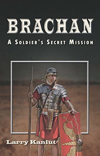 Beispielbild fr Brachan: A Soldier?s Secret Mission zum Verkauf von Booketeria Inc.