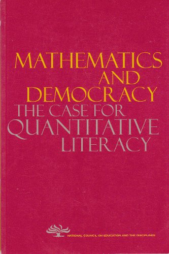 Stock image for Mathematics and Democracy: The Case for Quantitative Literacy for sale by HPB-Emerald