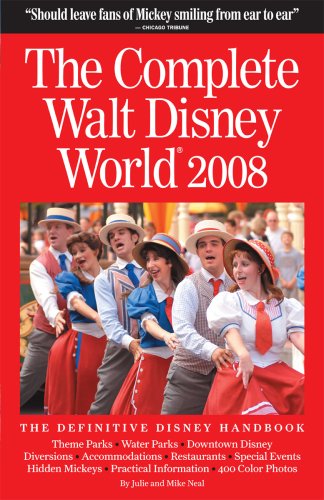 Beispielbild fr The Complete Guide to Walt Disney World 2008 zum Verkauf von BookHolders