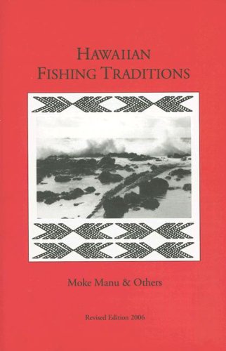 9780970959751: Hawaiian Fishing Traditions