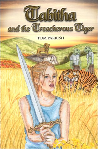 Beispielbild fr Tabitha and the Treacherous Tiger zum Verkauf von Emily's Books