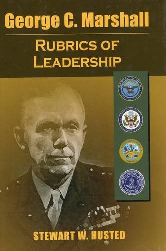 9780970968234: George C. Marshall: Rubrics of Leadership