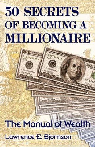 Beispielbild fr 50 Secrets of Becoming a Millionaire zum Verkauf von Affinity Books