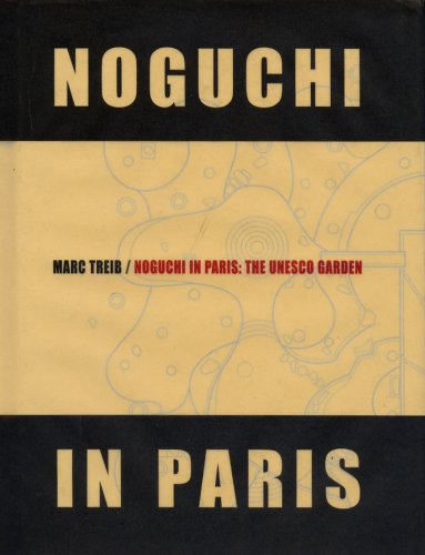 9780970973146: Noguchi in Paris: The UNESCO Garden