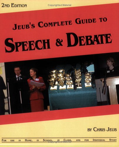 Stock image for Jeub's Complete Guide to Speech & Debate for sale by Wonder Book