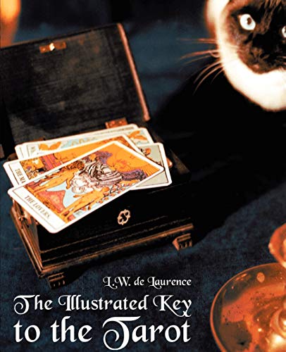 Beispielbild fr The Illustrated Key to the Tarot zum Verkauf von PBShop.store US