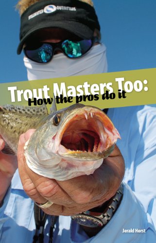 Stock image for Trout Masters Too: How the Pros Do It for sale by Barnes & Nooyen Books