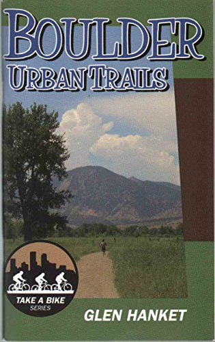 9780970981530: BOULDER URBAN TRAILS