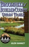 Imagen de archivo de Broomfield/ Boulder County Urban Trails (Take a Bike!) a la venta por mountain