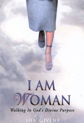 Beispielbild fr I Am Woman: Walking in God's Divine Purpose zum Verkauf von ThriftBooks-Dallas