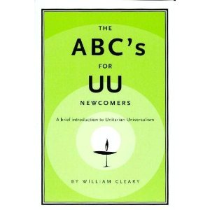9780970984517: The ABC's for UU Newcomers: A Brief Introduction to Unitarian Universalism