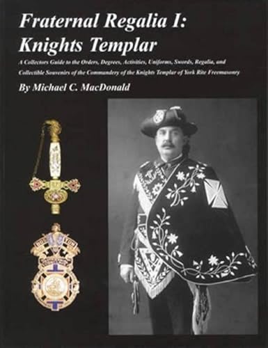 9780970985309: Fraternal Regalia I: Knights Templar