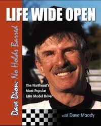 Stock image for Life Wide Open: Dave Dion: No Holds Barred for sale by Jackson Street Booksellers