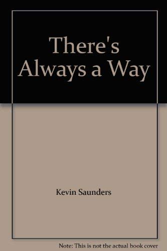 9780970985712: There's Always a Way