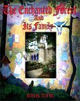 9780970990600: The enchanted forest: And its family