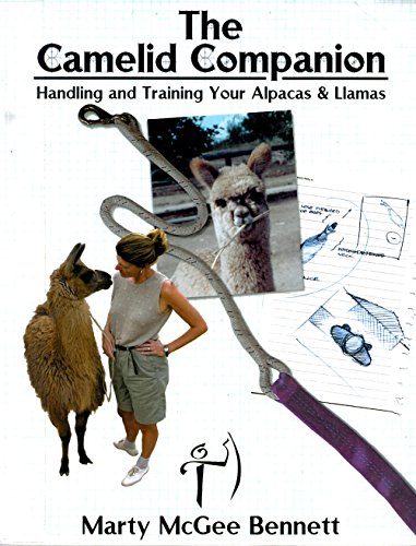 Imagen de archivo de The Camelid Companion: Handling and Training Your Alpacas & Llamas a la venta por SecondSale