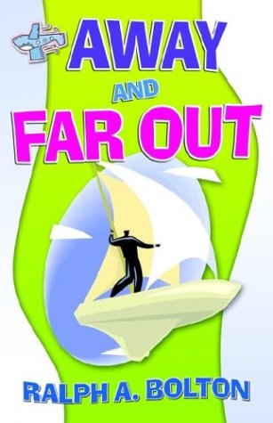 Stock image for Away and Far Out for sale by Kevin T. Ransom- Bookseller