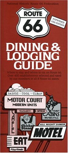 9780970995100: Route 66 Dining & Lodging Guide