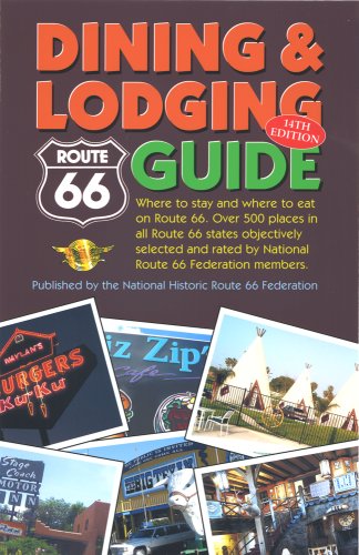 Stock image for ROUTE 66 DINING LODGING GUIDE - Expanded and enlarged for sale by Goodwill