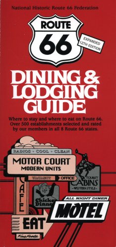 9780970995155: Route 66 Dining & Lodging Guide - 12th Edition by National Historic Route 66 Federation (2006-10-01)