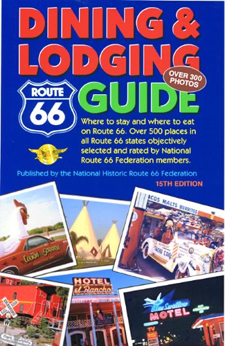 9780970995179: Route 66 Dining & Lodging Guide - 15th Edition