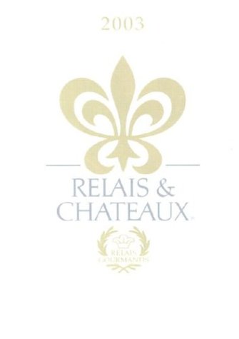 Stock image for Relais & Chateaux for sale by ThriftBooks-Dallas