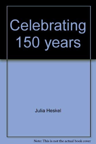 9780971001008: Celebrating 150 years: The YMCA of Greater Boston, 1851-2001