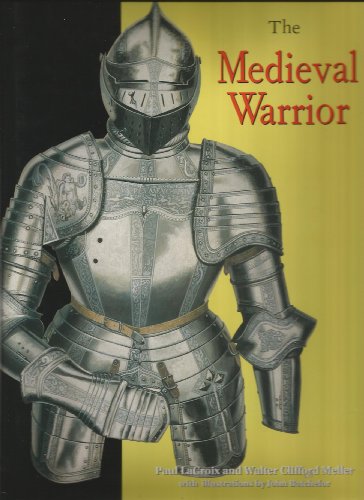 Beispielbild fr The Medieval Warrior zum Verkauf von Better World Books