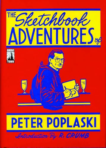 SKETCHBOOK ADVENTURES OF PETER POPLASKI HC (MR) (C: 0-1-2) (9780971008045) by Poplaski, Peter