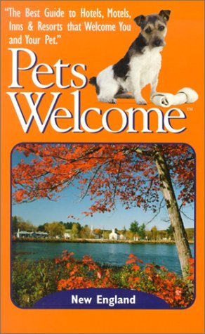 Stock image for Pets Welcome: New England for sale by More Than Words