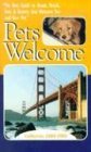 Stock image for Pets Welcome, California 2004-2005 for sale by Midtown Scholar Bookstore