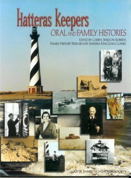 Beispielbild fr Hatteras Keepers: Oral and Family Histories zum Verkauf von ThriftBooks-Atlanta