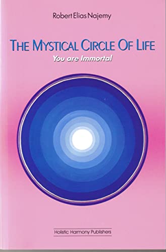 Stock image for Mystical Circle of Life: You Are Immortal for sale by SecondSale