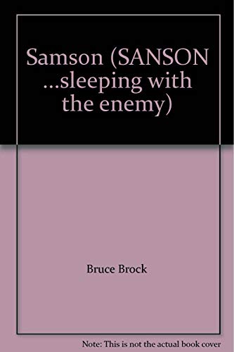 9780971014220: Samson (SANSON ...sleeping with the enemy) [Taschenbuch] by Bruce Brock