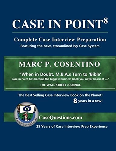 Beispielbild fr Case in Point: Complete Case Interview Preparation zum Verkauf von Better World Books