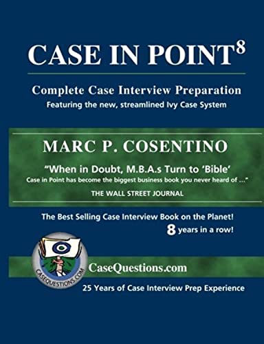 Stock image for Case In Point: Complete Case Interview Preparation, 8th Edition for sale by Open Books