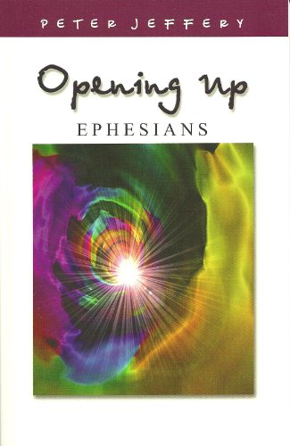 Beispielbild fr Ephesians (Opening Up) zum Verkauf von Once Upon A Time Books