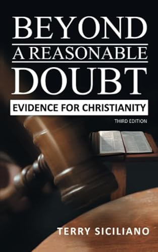 Stock image for Beyond a Reasonable Doubt: Evidence for Christianity for sale by ThriftBooks-Atlanta