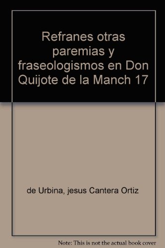 Imagen de archivo de Refranes, otras paremias y fraseologismos en Don Quijote de la Mancha a la venta por E y P Libros Antiguos
