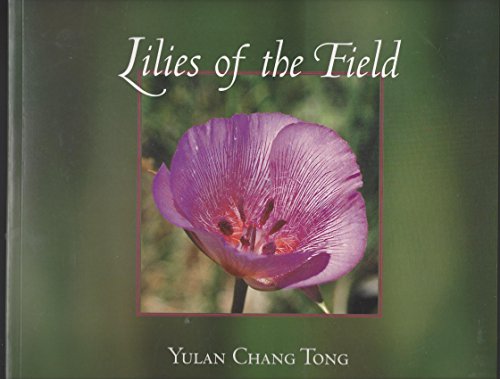 9780971024403: Lilies of the field