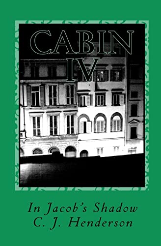 Beispielbild fr Cabin IV: In Jacob's Shadow zum Verkauf von Wonder Book