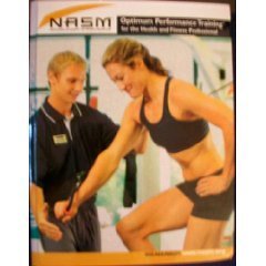 Imagen de archivo de Optimum Performance Training for the Health and Fitness Professional - Course Manual ~ NASM National Academy of Sports Medicine a la venta por Better World Books